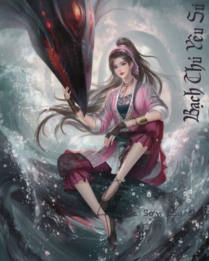 [Dịch] Bạch Thủ Yêu Sư Thiên Tài Yêu Sư