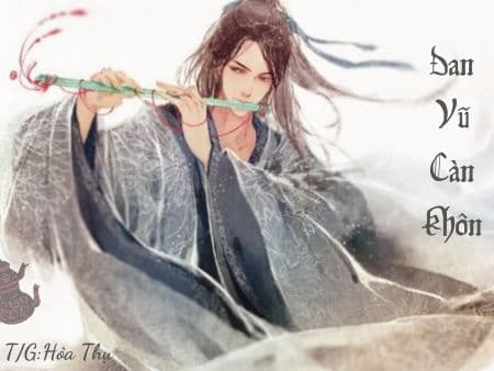 [Dịch] Đan Vũ Càn Khôn