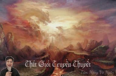 [Dịch] Thất Giới Truyền Thuyết