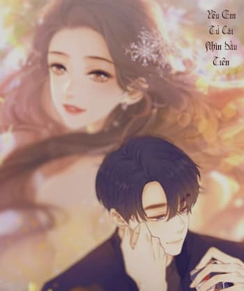 Yêu Em Từ Cái Nhìn Đầu Tiên